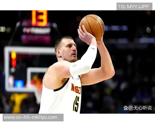 约基奇火热表现助力球队16胜4负圆满完成场均大号三双任务